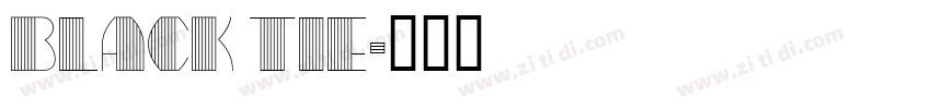 black tie字体转换